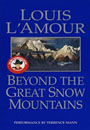 Beyond the Great Snow Mountains by Louis L'Amour